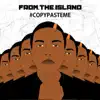 From.The.Island - #Copypasteme - Single